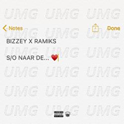 S/O naar de... - Bizzey, Ramiks