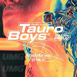 Ready For War - Tauro Boys, Knowpmw