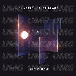 Hurt People - Gryffin, Aloe Blacc