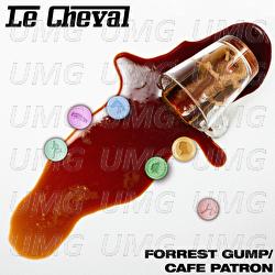 Forrest Gump / Caf&eacute; Patron - Le Cheval