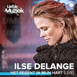 Het Regent In Mijn Hart - Ilse DeLange
