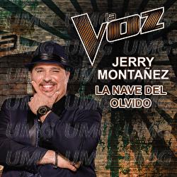 La Nave Del Olvido - Jerry Monta&ntilde;ez