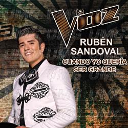 Cuando Yo Quer&iacute;a Ser Grande - Rub&eacute;n Sandoval