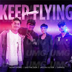 Keep Flying - Sasi The Don, Jaclyn Victor, Caprice