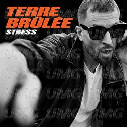 Terre brûlée - Stress