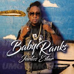 Juntos Estar - Baby Ranks