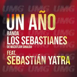 Un Año - Banda Los Sebastianes, Sebastián Yatra