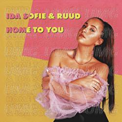 Home To You - Ida Sofie, RUUD