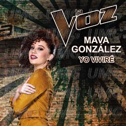 Yo Vivir&eacute; - Mava Gonz&aacute;lez