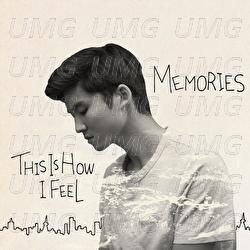This Is How I Feel / Memories - Kenta Dedachi