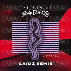 Body Can't Lie - The Kemist, Nyanda