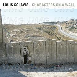 Characters On A Wall - Louis Sclavis, Benjamin Moussay, Sarah Murcia