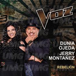 Rebeli&oacute;n - Dunia Ojeda, Jerry Monta&ntilde;ez