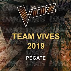Pégate - La Voz Team Vives 2019
