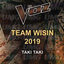 Taki Taki - La Voz Team Wisin 2019