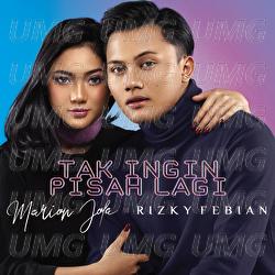 Tak Ingin Pisah Lagi - Marion Jola, Rizky Febian
