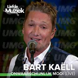 Onwaarschijnlijk Mooi - Bart Ka&euml;ll