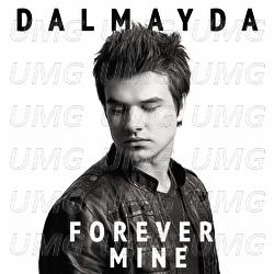 Forever Mine - Dalmayda
