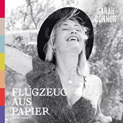 Flugzeug aus Papier (F&uuml;r Emmy) - Sarah Connor