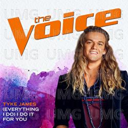 (Everything I Do) I Do It For You - Tyke James