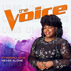 Never Alone - Kymberli Joye