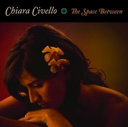 The Space Between - Chiara Civello
