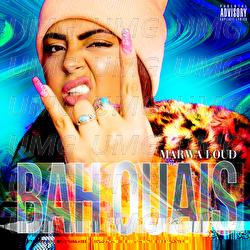 Bah ouais - Marwa Loud