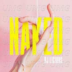 Naked - DJ Licious