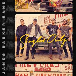Singles Only - James Barker Band