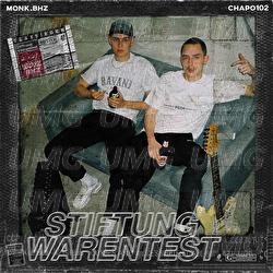 STIFTUNG WARENTEST - Chapo102, Monk, 102 Boyz
