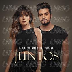 Juntos - Paula Fernandes, Luan Santana