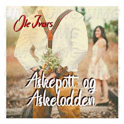 Askepott og Askeladden - Ole Ivars