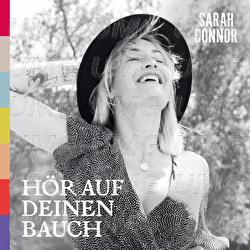 H&ouml;r auf deinen Bauch - Sarah Connor