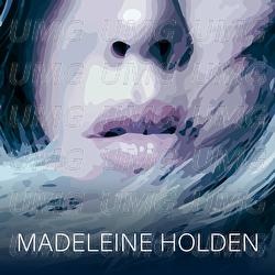 Two Types Of Lonely - Madeleine Holden