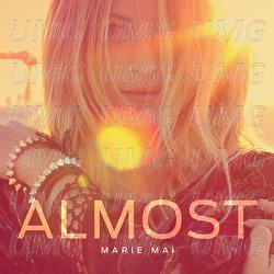 Almost - Marie-Mai Bouchard