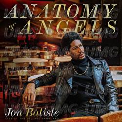 Anatomy Of Angels: Live At The Village Vanguard - Jon Batiste