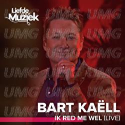Ik Red Me Wel - Bart Ka&euml;ll
