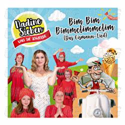 Bim Bim Bimmelimmelim (Das Eismann-Lied) - Nadine Sieben und die Zwerge