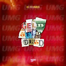 Geld Geld Geld - Krime