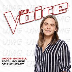 Total Eclipse Of The Heart - Jacob Maxwell