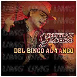 Del Bingo Al Tango - Cristian Jacobo