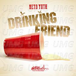 Drinking Friend - Neto Yuth
