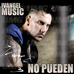 No Pueden - Ivangel