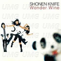 Wonder Wine - Shonen Knife