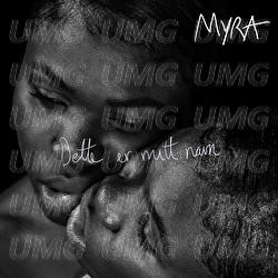 Dette er mitt navn - Myra