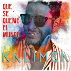 Que Se Queme El Mundo - Kalimba
