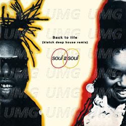 Back To Life - Soul II Soul