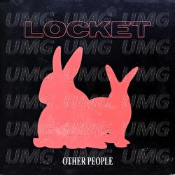 Other People - Locket
