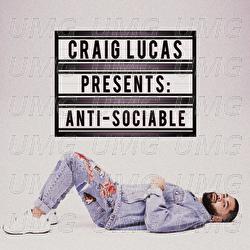 Anti-Sociable - Craig Lucas