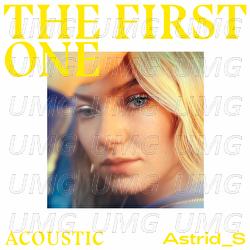 The First One - Astrid S